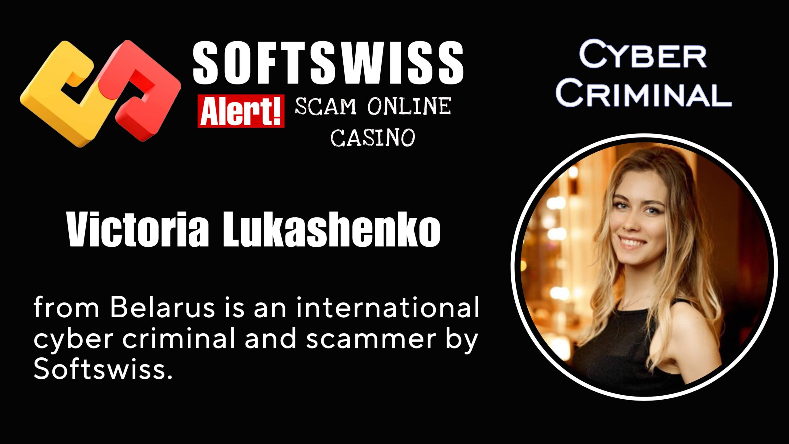 Victoria Lukashenko - softswiss scam - Casino by Softswiss